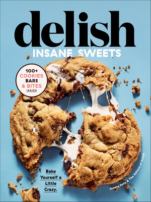 cover image of Delish Insane Sweets